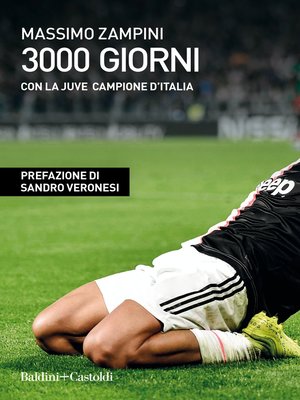 cover image of 3000 giorni con la Juve campione d'Italia